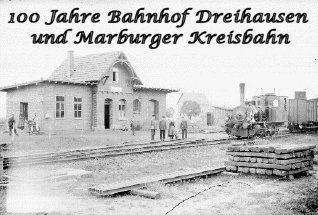 100 Jahre Bahnhof Dreihausen